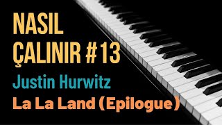 Nasıl Çalınır #13 - La La Land | Piyano Dersi | Notaları