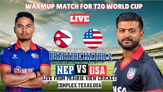 NEPAL VS USA PRACTICE MATCH 2 | T20 WORLD CUP PRACTICE MATCH | LIVE SCORE COMMENTRY