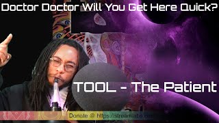 Stoned Chakra Reacts!!! TOOL - The Patient
