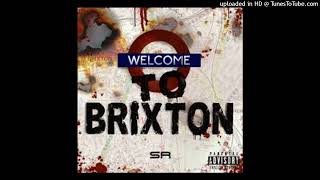 SR - Welcome To Brixton (Remix) ft. ISong & Teezandos
