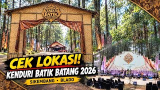MEGAH‼️HIASAN BATIK DI HUTAN PINUS SIKEMBANG | CEK LOKASI KENDURI BATIK BATANG 2026