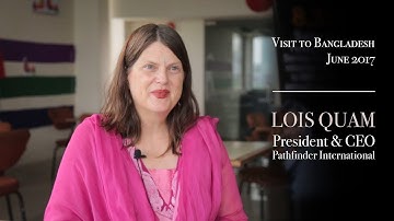 NHSDP  Pathfinder International  Lois Quam Bangladesh Visit AV Production by Chocolight | 2017