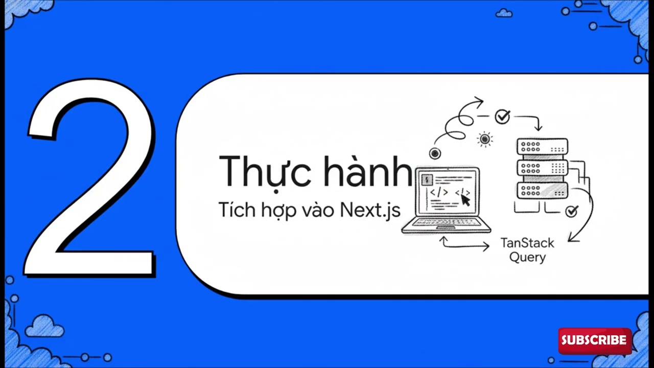 TanStack Query trong Next