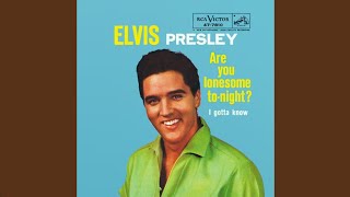Elvis Presley - I Gotta Know (Audio)