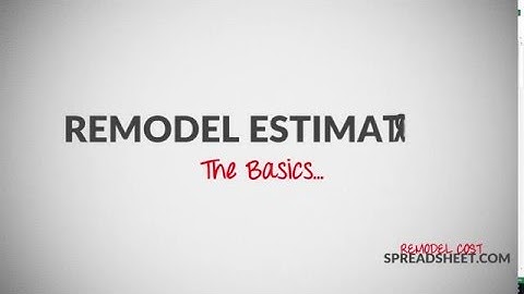 Remodel Estimator   The Basics