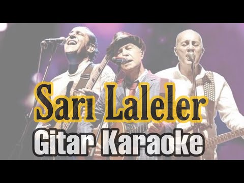Sarı Laleler - Gitar Karaoke (M.F.Ö)