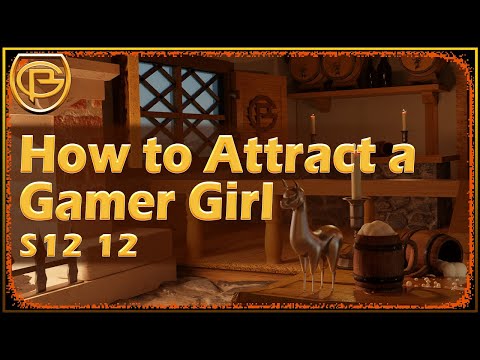 Drama Time - How to Attract a Gamer Girl