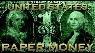 My Currency Collection: U.S. Paper Money