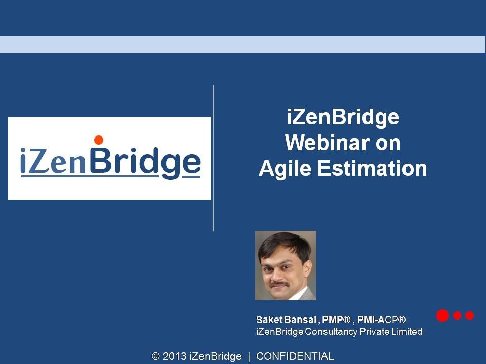 The Agile Certified Practitioner (PMI-ACP)®  | Webinar on Agile Estimation | iZenBridge
