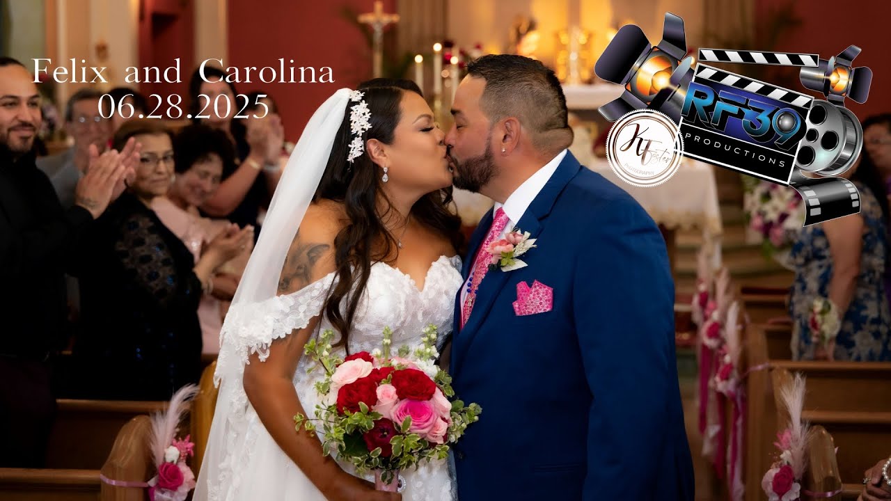 Carolina and Felix Wedding Video 06.28.2025
