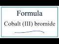 Cobalt Ions and Bromide Compounds