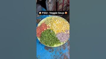 😱 ₹50/- Veggie Soup 🥵 #shorts #viralvideo #trending #youtubeshorts #shortvideo #short #youtube