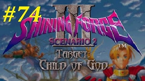 Shining Force 3 (Scenario 2) Walkthrough (74) Exploring Saraband Pt. 1