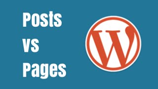 Wordpress Posts vs Pages - Quick Tutorial