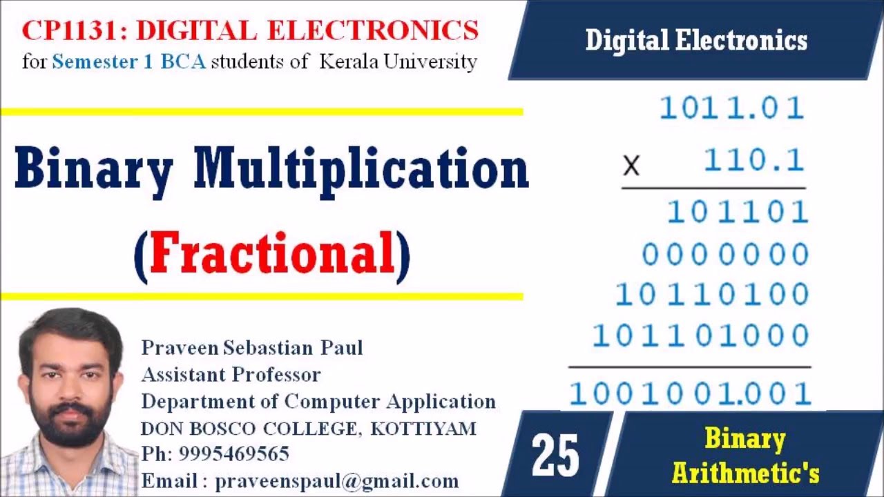DIGITAL ELECTRONICS – LECTURE 25 – BINARY MULTIPLICATION (FRACTIONAL ...