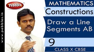 Draw a Line Segments AB| Constructions | Mathematics | CBSE Class 10
