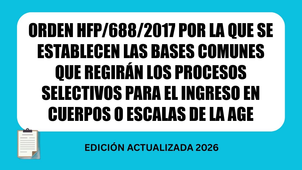 Orden HFP/688/2017 bases comunes procesos selectivos para ingreso en ...