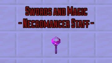 Minecraft 1.20.6 Datapack - SWORDS AND MAGIC - Necromancer Staff