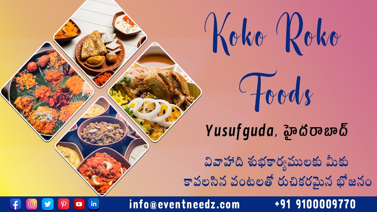 Koko Roko Koko Roko Foods | Caterer in Hyderabad | EventNeedz - YouTube