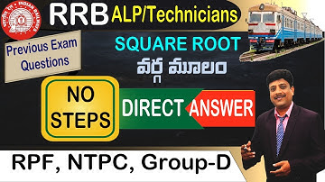 SQUARE ROOT-వర్గ మూలం II NO STEPS-DIRECT ANSWER II RRB ALP, NTPC, RPF, Gp-D....