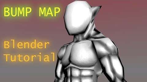 Blender Bump Map Tutorial - Adding Detail Using Textures