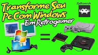 Transforme seu computador num emulador de jogos com o RetroArch - Canaltech