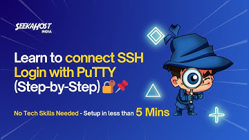 4 Minutes to Learn How to Use SSH with PuTTY ⚡ | SeekaHost India #SSH #Putty #rootaccess