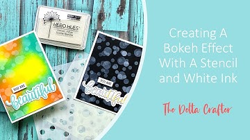 Creating A Bokeh Effect With Stencils