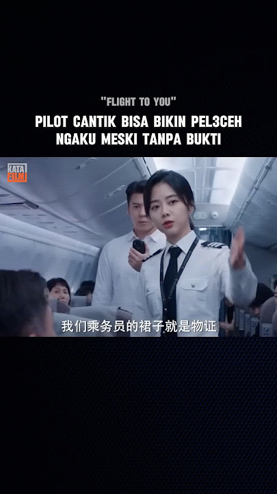 KARENA PRAMUGARI CANTIK BUKAN UNTUK DIR4B4! #refleksifilm #cdrama #cinta #inspirasikehidupan