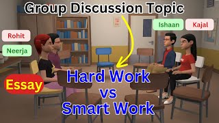 Hard Work vs Smart Work GD, Smart Work vs Hard Work Debate Points, Hard Work vs Smart Work Essay