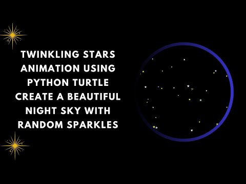 ✨ Twinkling Stars Animation with Python Turtle | Step-by-Step Guide 🌟🐢