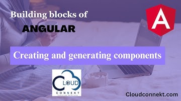 Creating and Generating Components ( Building blocks of angular)