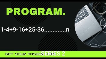 1-4+9-16.........n    SUM OR THE SERIES,.. ✌