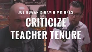 Joe Rogan & Gavin McInnes Criticize Teacher Tenure