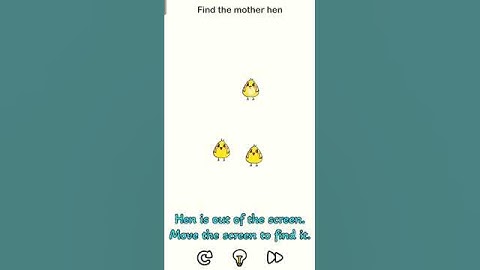 Brain Out.                         Level:65(New).                  Find the mother hen ..