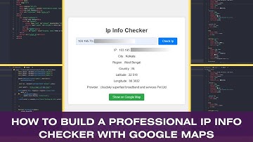 How to Build a Professional IP Info Checker with Google Maps | HTML, CSS, JavaScript Tutorial