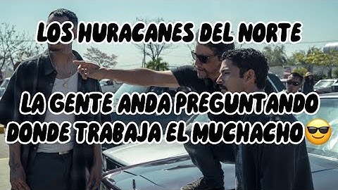 Thumbnail of Los Huracanes Del Norte - La Gente Anda Preguntando Donde Trabaja El Muchacho (lyrics) #corridos