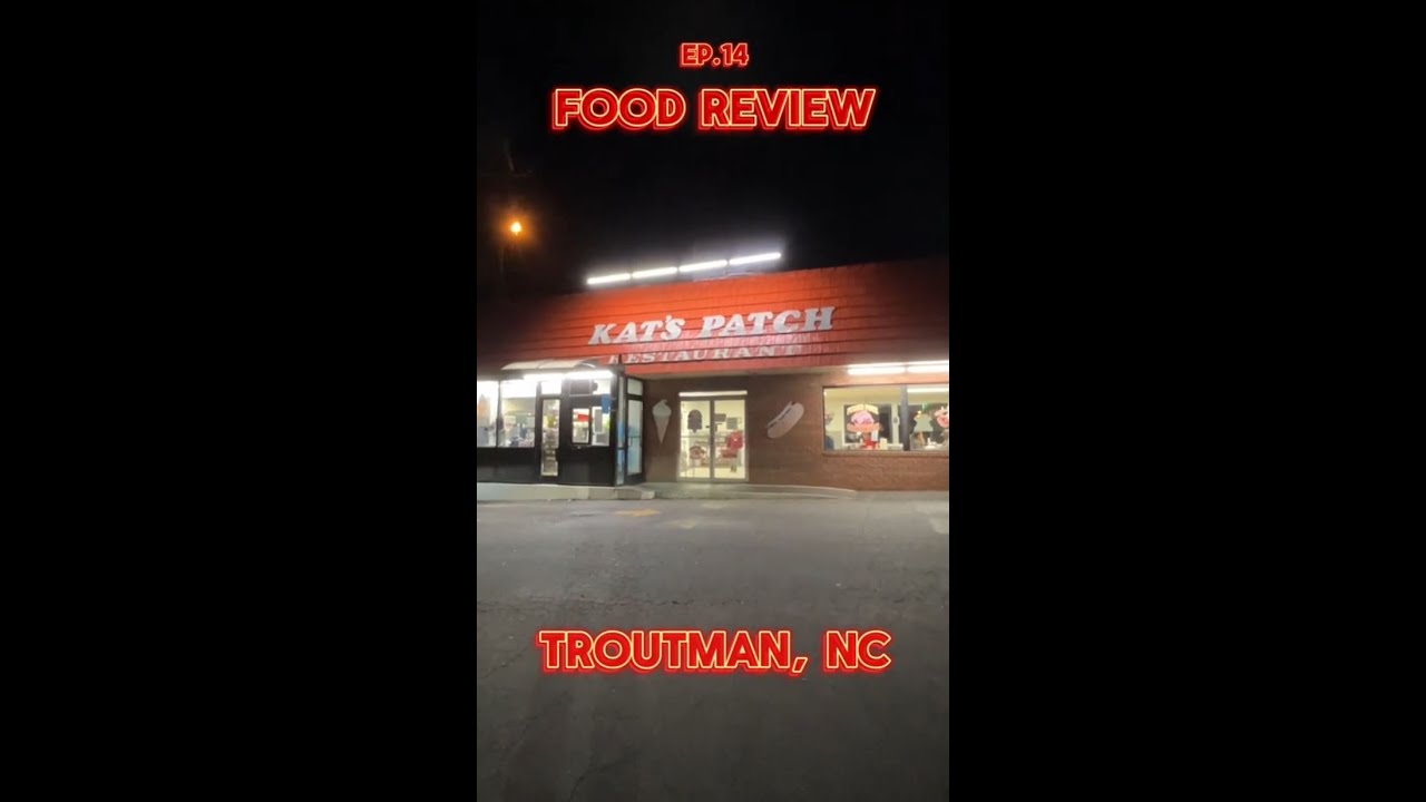 Kat's Patch Menu FOOD REVIEW: Kat's Patch Restaurant - Troutman North Carolina - YouTube