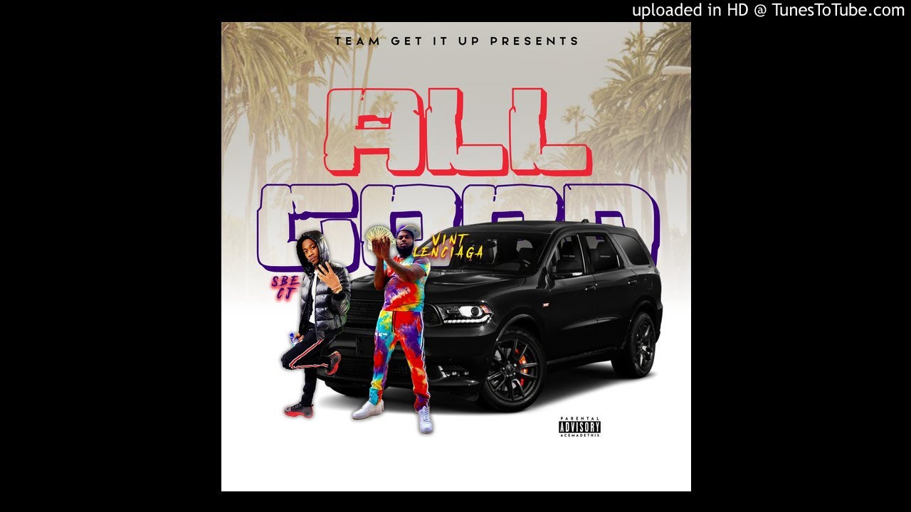 YouTubeでVint Lenciaga (feat. SBE CJ )- All Good  prod by ( TOUCHE  )を視聴