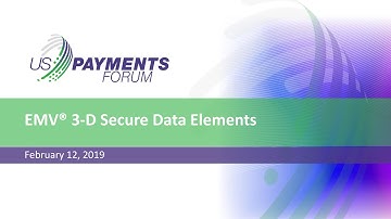 EMV 3-D Secure Data Elements Webinar