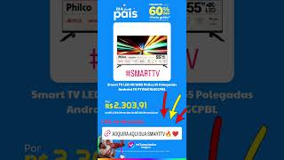 Smart TV LED 4K UHD Philco 55 Polegadas Android TV PTV55G7EAGCPBL
