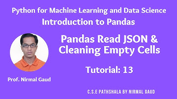Introduction to Pandas (Tutorial 13): Pandas Read JSON & Cleaning Empty Cells
