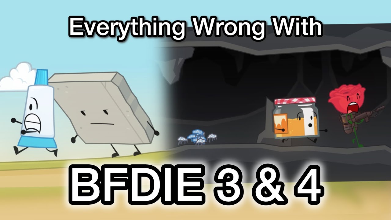 Everything Wrong With BFDIE 3 & 4 | starnoah1