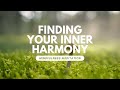 Guided meditation on finding your inner harmony  deep healing  inner harmony