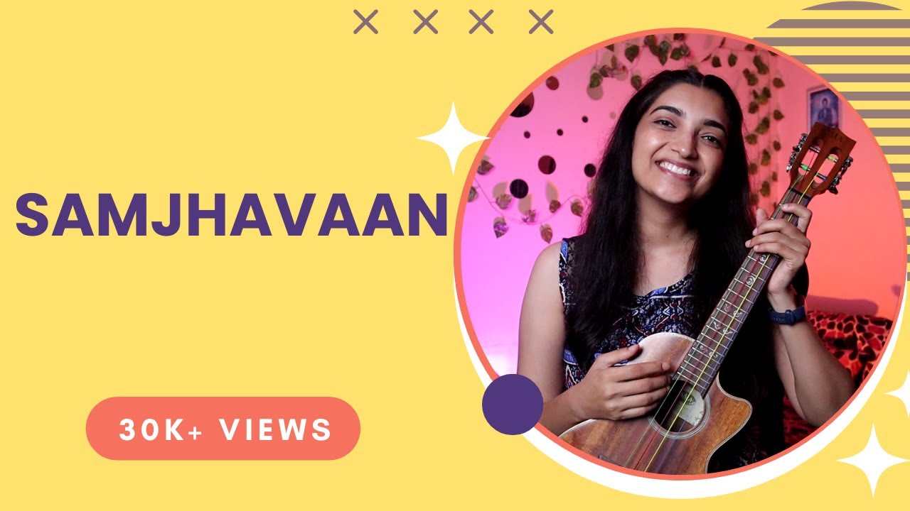 how to play samjhavaan on ukulele | Sayali Tank