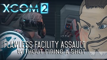 XCOM 2 Flawless Facility Assault - Surgical Strike!