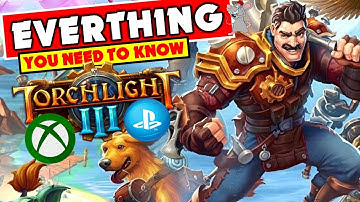 TORCHLIGHT 3 Ps4 Xb1 PC Full Release! What You Need To Know? Classes, Changes, Relics And Forts