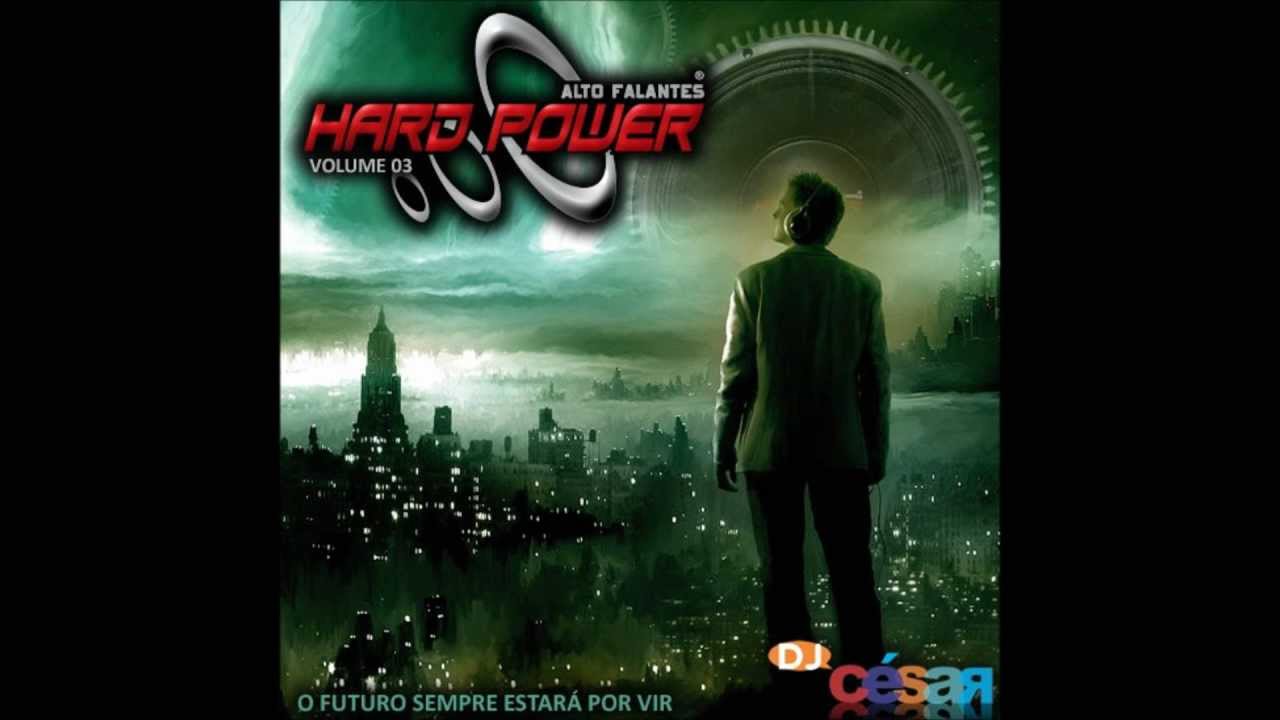 Hard Power alto falantes - Volume 03 - Faixa 02