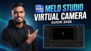 How to Use Meld Studio as Virtual Camera – Full Tutorial (2026) Guide