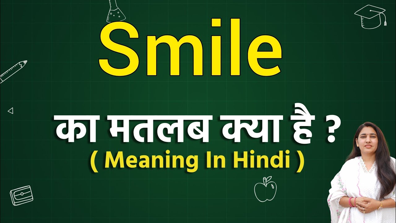 Smile Meaning In Hindi Smile Ka Matlab Kya Hota Hai Hindi Word 